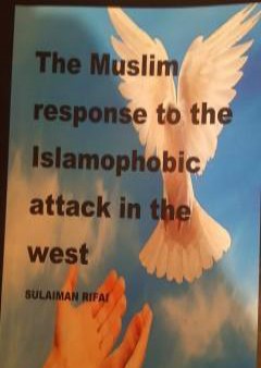 كتاب The Muslim Response Towards Islamophobic attacks in the west PDF